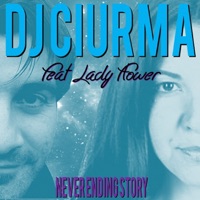 Never Ending Story (feat. Lady Flower) - Single - DJ Ciurma