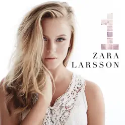 1 - Zara Larsson