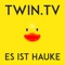 Es ist Hauke - TWIN.TV lyrics
