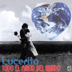 Todo el Amor del Mundo - Lucero