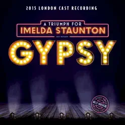 Gypsy (2015 London Cast Recording) - Stephen Sondheim Gypsy (2015 London Cast Recording) - Stephen Sondheim