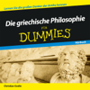 Die griechische Philosophie für Dummies - Christian Godin