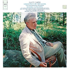 Carter: Variations for Orchestra & Double Concerto for Piano, Harpsichord and Two Chamber Orchestras