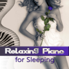 Relaxing Piano for Sleeping - Calm Music for Resting, Trouble Sleeping, Inspiring Music for Relaxation, Insomnia Therapy, Restful Sleep - Best Sleep Music Academy
