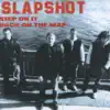 Slapshot - No Friend Of Mine