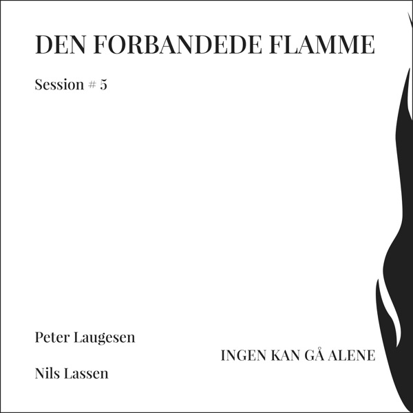 Ingen kan gå alene (Den Forbandede Flamme)