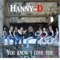 Hanny D - You know i love you