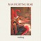 Am Fm - Man Fighting Bear lyrics