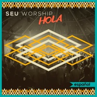 SEU Worship HOLA - EP - SEU Worship