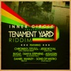 Tenement Yard Riddim