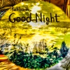 Good Night - EP