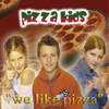 We Like Pizza (Happy Version) - Pizza Kids