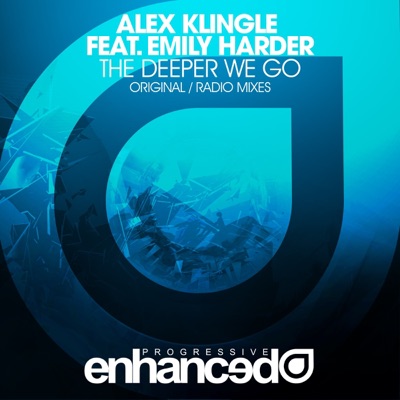 The Deeper We Go (feat. Emily Harder) - Single