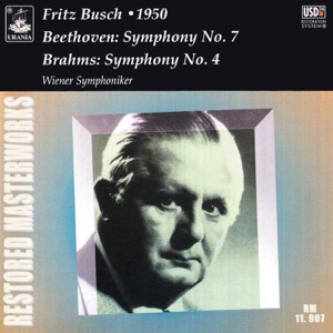 Beethoven: Symphony No. 7 - Brahms: Symphony No. 4