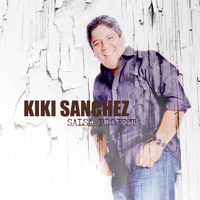 Salsa Es Lo Que Hay - Kiki Sanchez
