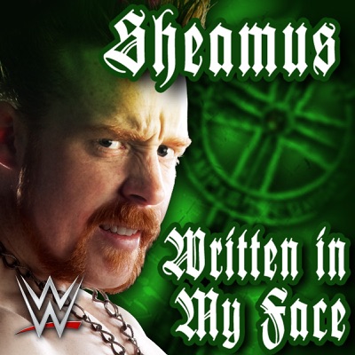 WWE: Written in My Face (Sheamus) - Single