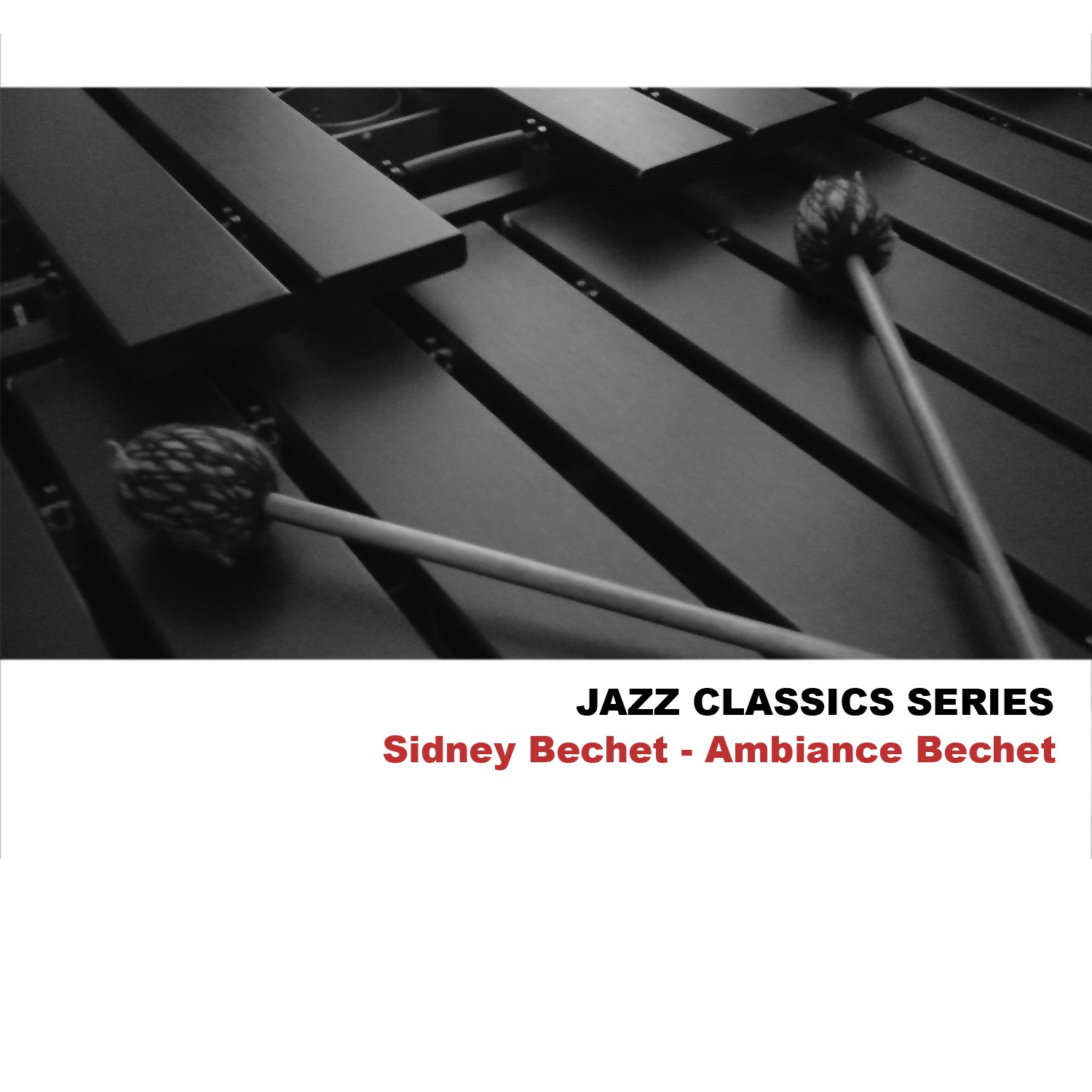 Jazz Classics Series: Ambiance Bechet