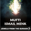 Jewels from the Quraan - Mufti Ismail Menk