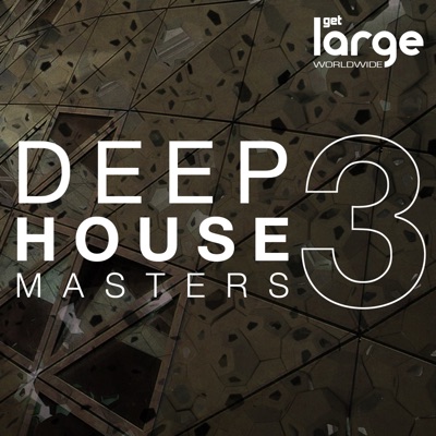 Deep House Masters 3 (DJ Mix Edition)