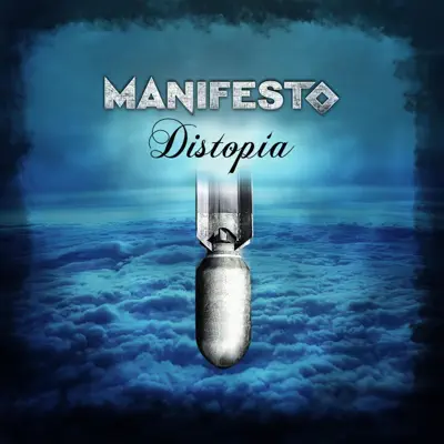 Distopía - Manifesto