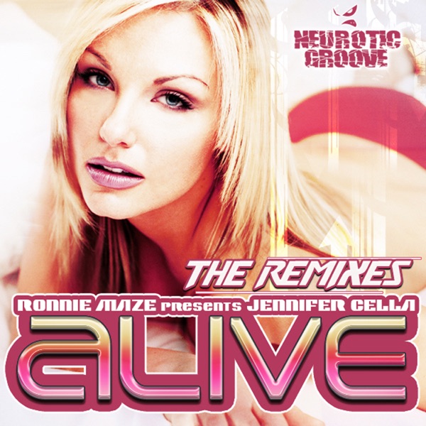 Alive (Remixes) [feat. Jennifer Cella]