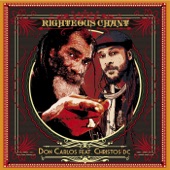 Don Carlos - Righteous Chant (feat. Christos DC)
