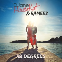 38 Degrees - DJane HouseKat & Rameez