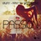 Passion (Vinjay Extended Klub Mix) - Vinjay, Arny M & Modestyno lyrics