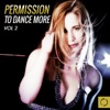 Permission to Dance More, Vol. 2, 2015