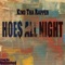 Hoes All Night - King Tha Rapper lyrics
