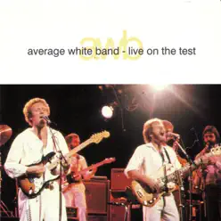 Live On the Test - Average White Band