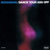 Bohannon - Dance Your Ass Off