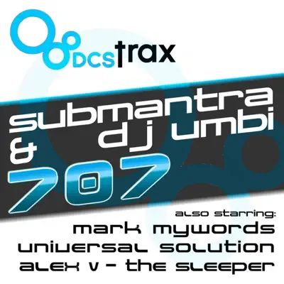 Ascolta '707' di Submantra & DJ Umbi