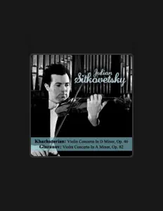 聆聽 Julian Sitkovetsky、觀看音樂影片、閱讀小傳、查看巡演日期等！