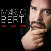 She Was Here - Single - Marco Berti