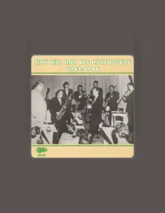 Harry "Tiny" Hillを聴いたり、ミュージックビデオを鑑賞したり、経歴やツアー日程などを確認したりしましょう！