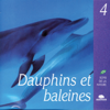 Dolphins & Whales (Dauphins et baleines) - Nature Sounds