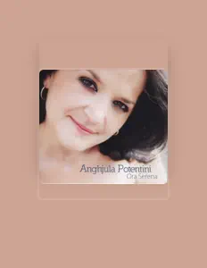 Listen to Anghjula Potentini, watch music videos, read bio, see tour dates & more!