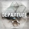 Departure (feat. Will Rozz & AVW) - Jack Hadr lyrics