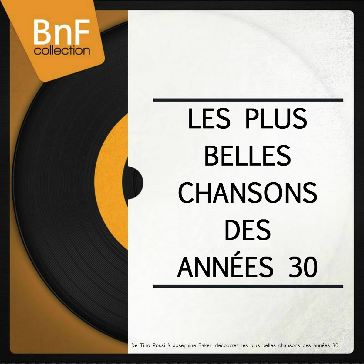 les plus belles chansons des années 30 de tino rossi à joséphine