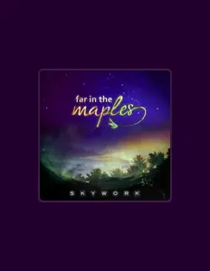 Escucha a Far in the Maples, mira videos musicales, lee su biografía, consulta las fechas de las gira y más.