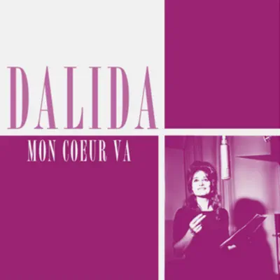 Mon cœur va - Single - Dalida