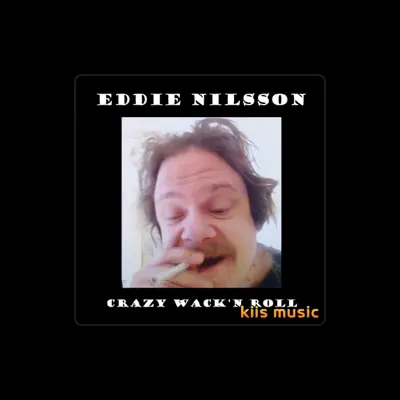 Listen to Eddie Nilsson, watch music videos, read bio, see tour dates & more!