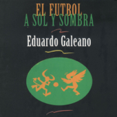 El Fútbol a Sol y Sombra