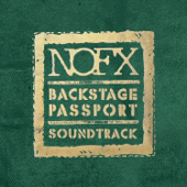 Backstage Passport Soundtrack - NOFX