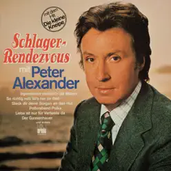 Schlager-Rendezvous mit Peter Alexander, Vol. 4 - Peter Alexander