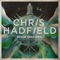 Space Oddity (Bonus track) - Chris Hadfield lyrics