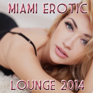 Miami Erotic Lounge 2014