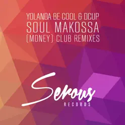 Soul Makossa (Money) [Club Remixes] - Single - DCUP