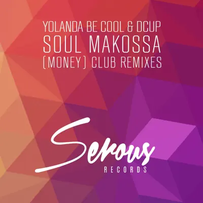 Soul Makossa (Money) [Club Remixes] - Single - DCUP